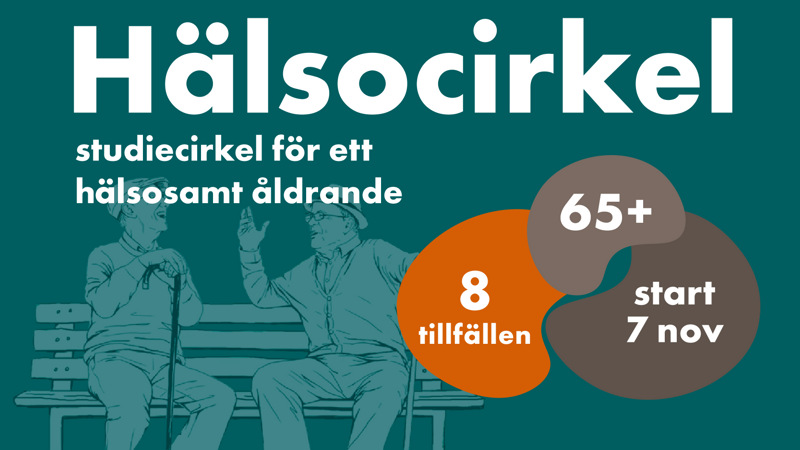Två personer som sitter på en bänk samt texten "Hälsocirkel - studiecirkel för ett hälsosamt åldrande".