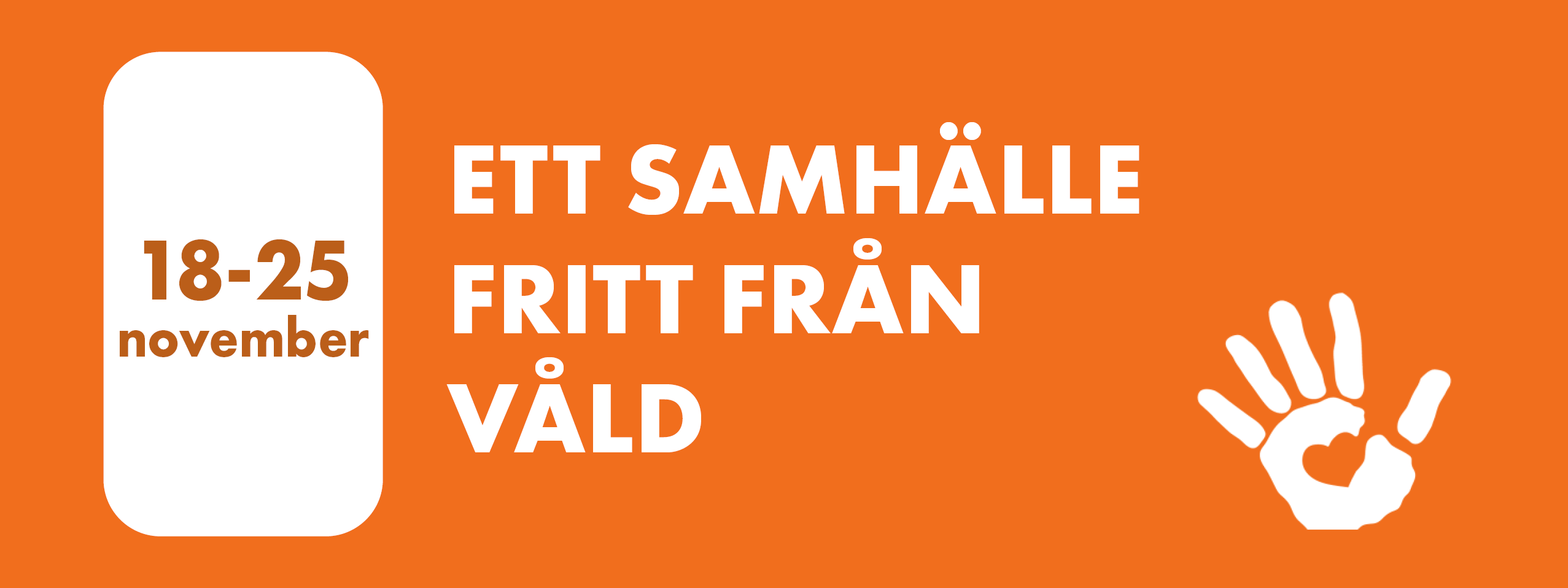 Texten "Ett samhälle fritt från våld" på orange bakgrund.